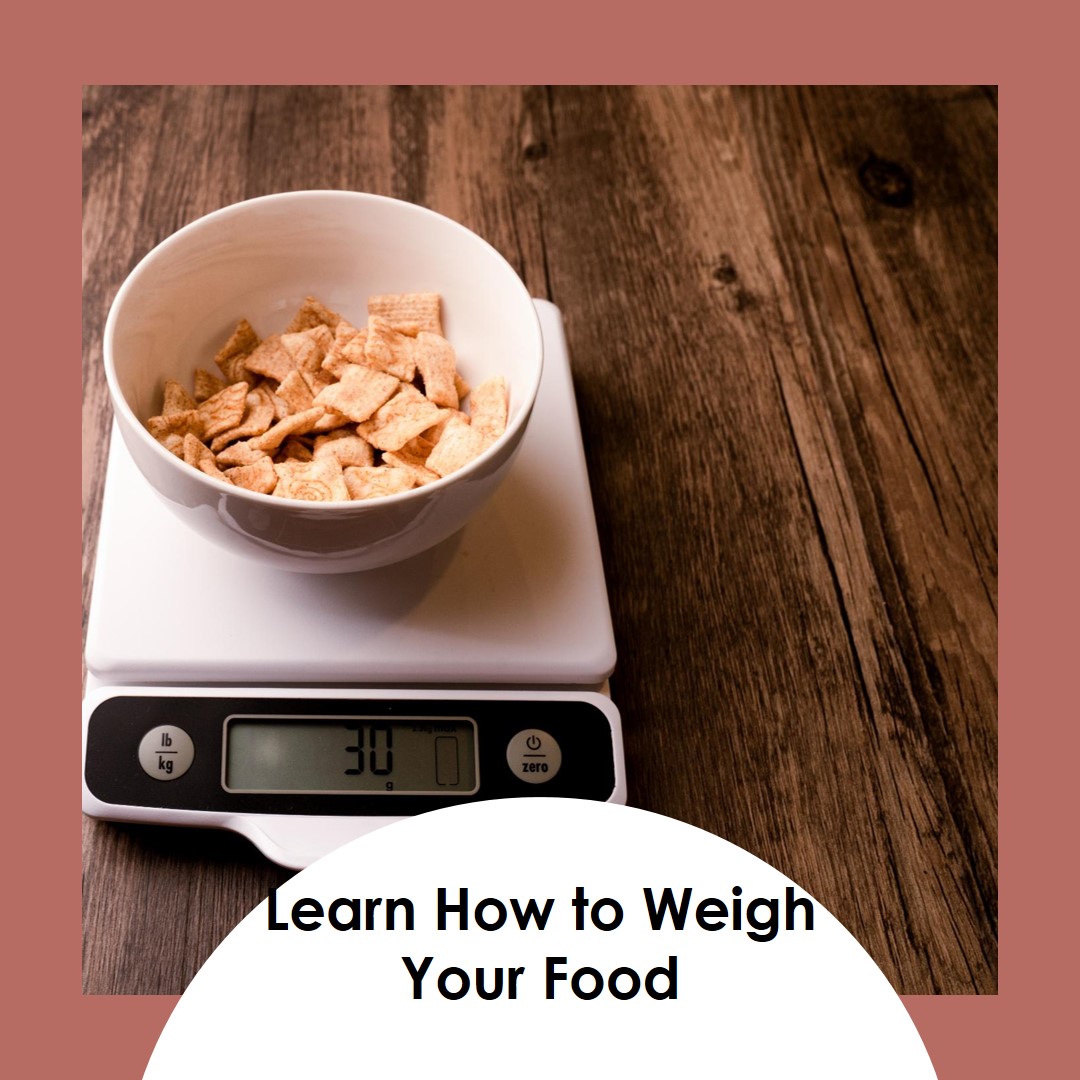 How To Weigh Food